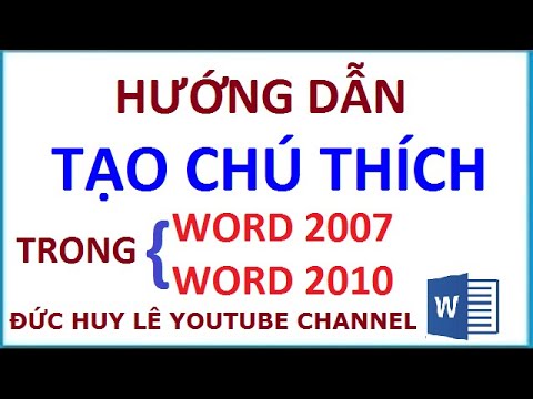 #1 Hướng dẫn cách tạo chú thích trong Word 2010, Word 2007 chi tiết Mới Nhất