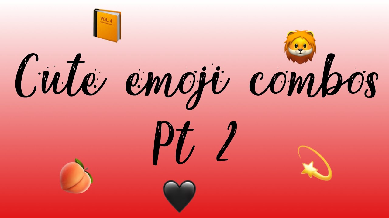 Aesthetic Emoji Combos.