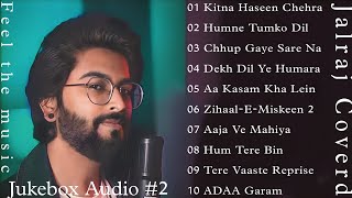 Top 10 Old Cover Song | Cover Jukebox2023 | JalRaj | BEST SONGS COLLECTION | Fell the music| Part 2