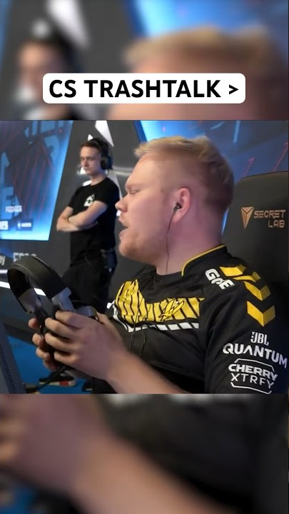 CS TRASHTALK IS THE BEST