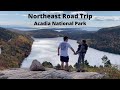 Northeast Road Trip, Pt 4 | Acadia National Park, Maine!