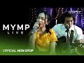 (Official Non-Stop) MYMP Live! Non-Stop Acoustic Hits