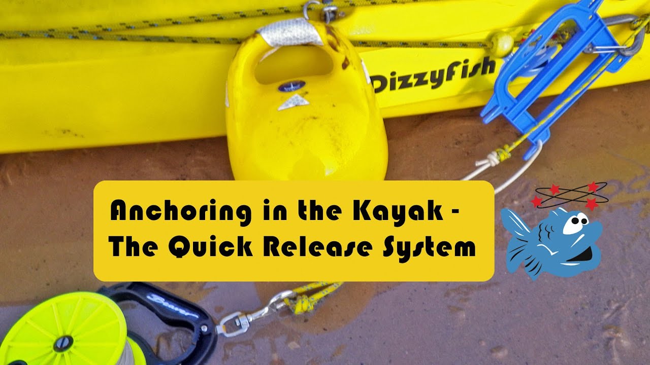 Anchoring in the kayak Part 2 Quick release method - YouTube