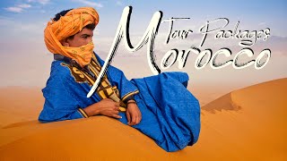Morocco Vacation Travel Guide - Tour Packages