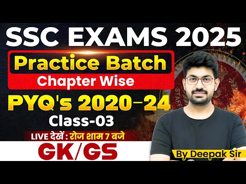 SSC | CGL | CHSL | CPO | MTS  | All PYQ'S  | GK/GS Practice Batch | PYQ's class -3 | By Deepak sir