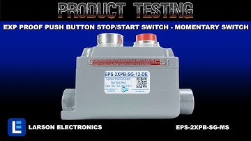 Explosion Proof Push Button Stop/Start Switch - Momentary Switch - Class 1 Div 1 & 2 - Class 2 Div 1