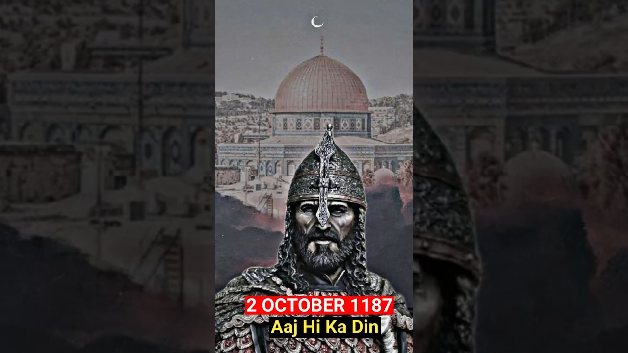 2 October 1187: Salahuddin Ayyubi Ne Masjid Al Aqsa Ko Azad Kiya! 🕌⚔️ #IslamicHistory