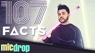 107 The Weeknd Facts YOU Should Know  (Ep. #62) - MicDrop