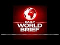 The Daily World Brief | Official Trailer | The Daily World Brief | Global News, Headlines &amp;...