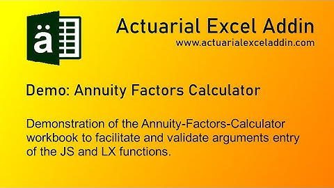 Actuarial Excel Addin - Annuity Factors Calculator