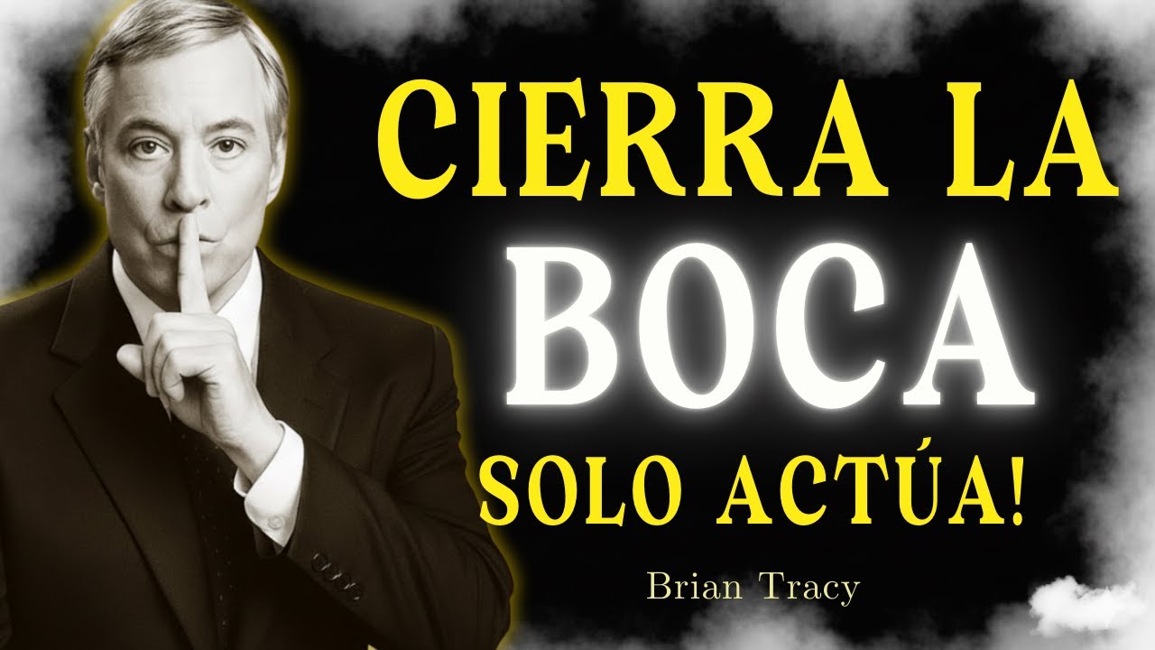 Silencio, Enfoque y Ejecución: El PODER de no Decir NADA 🧠🔥 | Brian Tracy