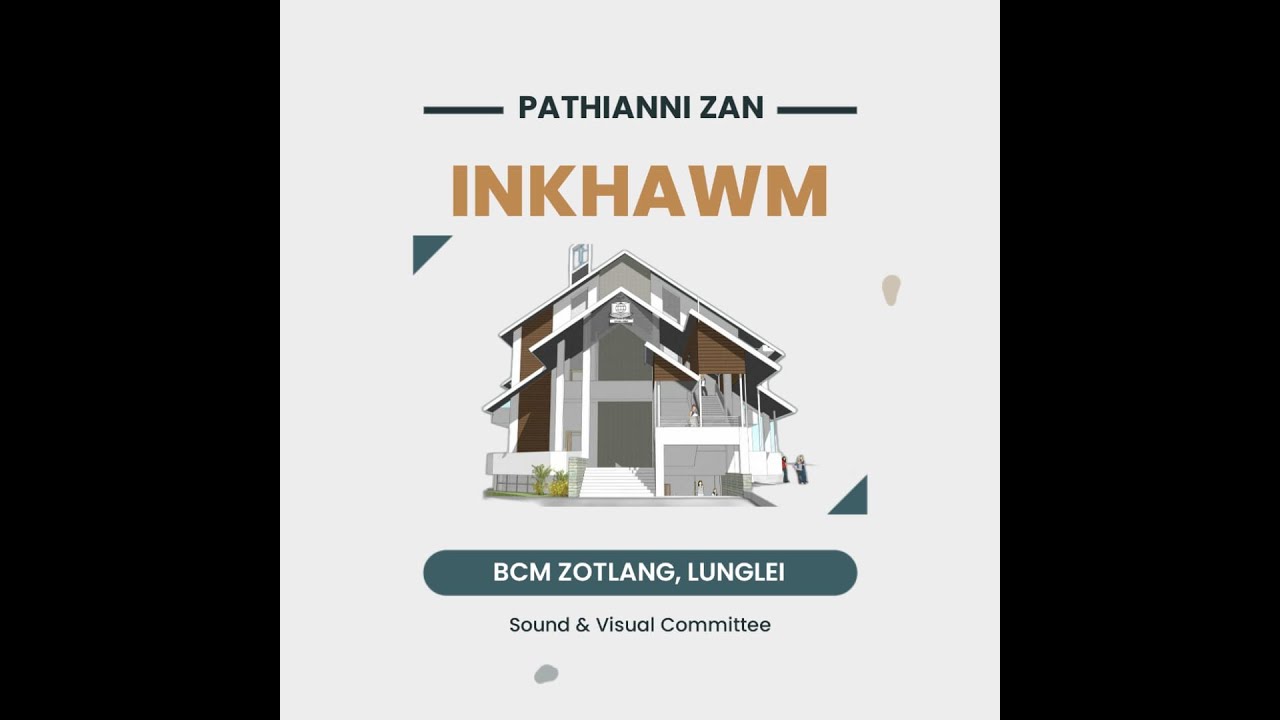 PATHIANNI ZAN(Sacrament Inkhawm)