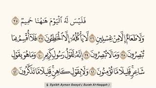 3. Al-Haqqah Ayat 35-52 (5 kali) by Syaikh Ayman Swayd