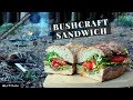 BUSHCRAFT CHICKEN SANDWICH - OUTDOOR COOKING