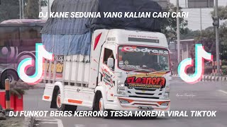 DJ FUNKOT BERES KERRONG TESSA MORENA || DJ ENAK SEDUNIA