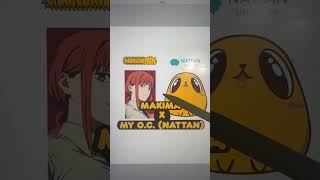 I Combined Nattan My Original Character With Makima