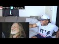 THIS WAS FUNNN! | ill never smoke weed with willie again (REACTION!!)