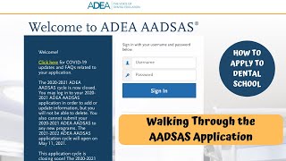 The AADSAS Application || How to Apply to Dental School