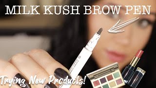 MILK KUSH BROW PEN | Trying New Products