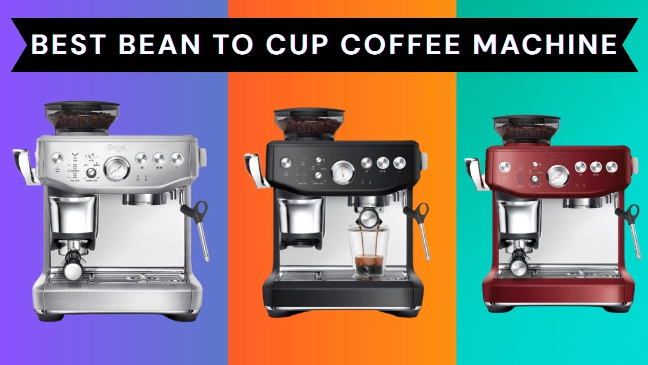 TOP 5: Best Bean To Cup Coffee Machine 2025