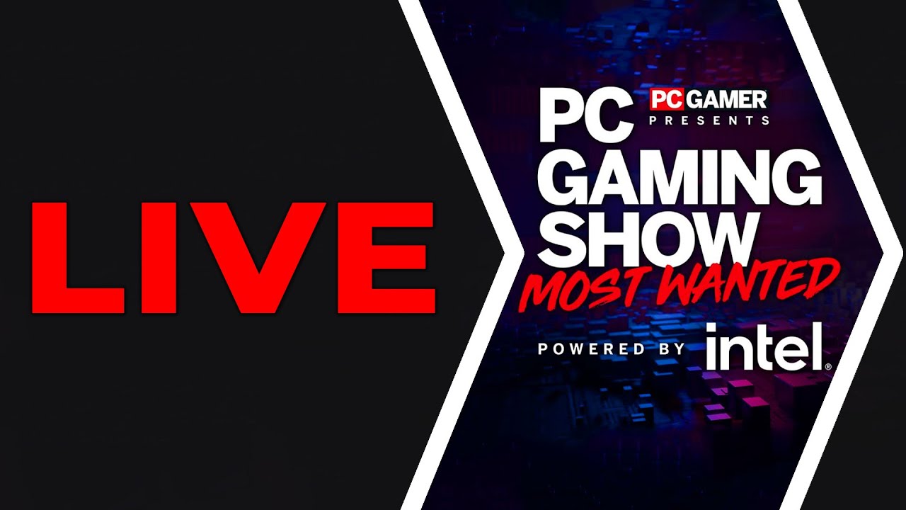 PC Gaming Show Most Wanted 2023 Live Stream
