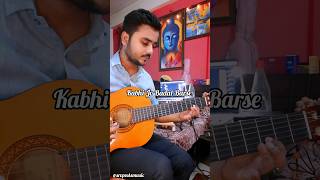 Kabhi Jo Badal Barse - Guitar Intro shorts guitar arijitsingh