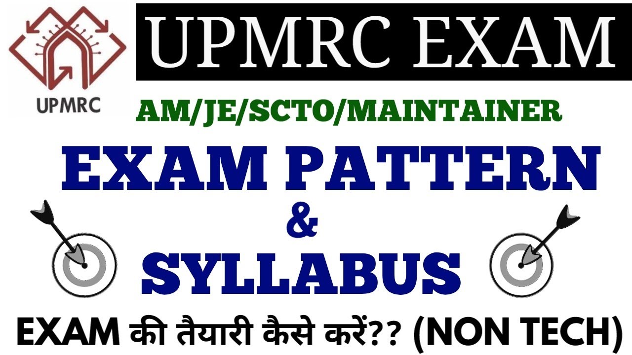 UPMRC AM/JE/SCTO/MAINTAINER EXAM PATTERN & SYLLABUS