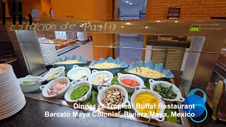 Dinner Tropical Buffet Restaurant Barcelo Maya Colonial Riviera Maya Mexico