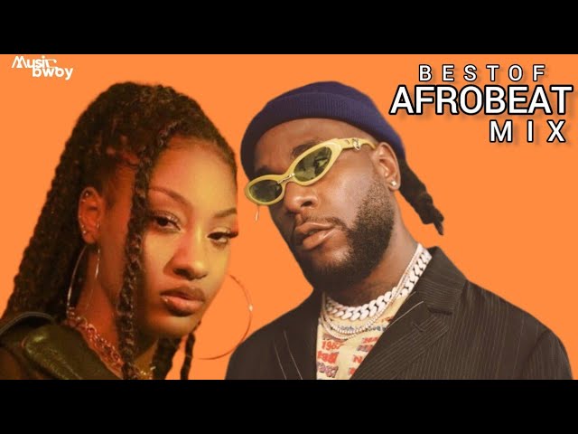 Afrobeat Mix 2023 | Best of Afrobeat 2023 Mix by Musicbwoy class=