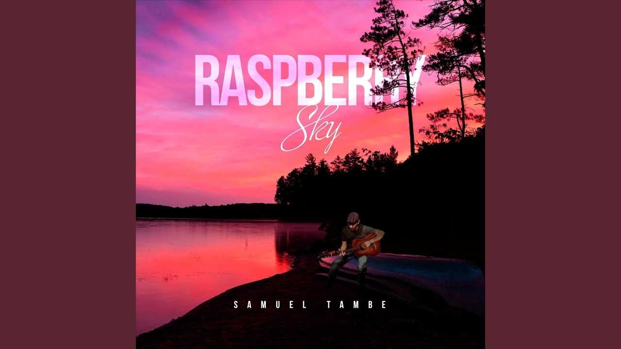 Watch Raspberry Sky on YouTube Watch Raspberry Sky on YouTube