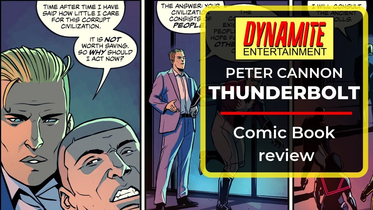 Peter Cannon - Deconstructed Superhero Done Wrong