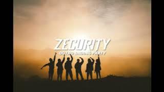 Outro Ending Party - Zecurity (Lirik)
