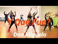 Y Que Fue? -Don Míguelo /ZUMBA