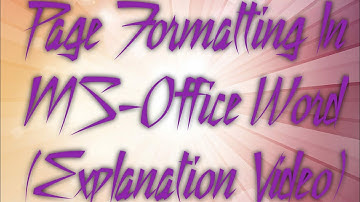 Page Formatting In MS-Office Word (Explanation Video) Class 5