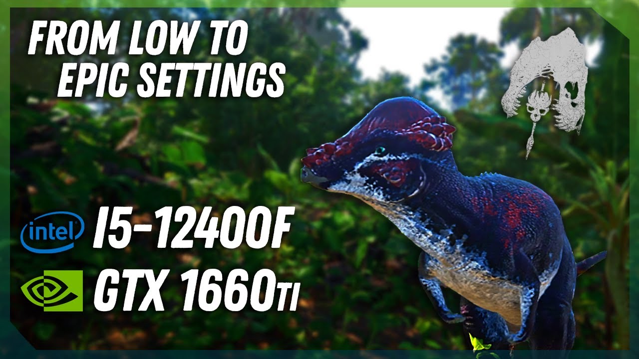 Testing ALL SETTINGS with GTX 1660ti + i5-12400f - The Isle Evrima