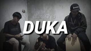Last Child - Duka (cover) muhammaddenie