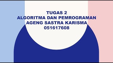 Tugas 2- Algoritma dan Pemrograman