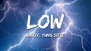 Dxrty  Low yung Siete Remix s