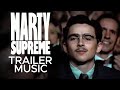 Marty Supreme Trailer Music Forever Young Epic Version