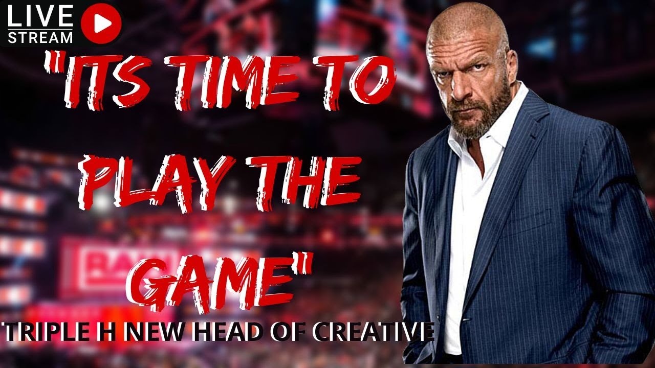 WWE TRIPLE H TAKES OVER CREATIVE - YouTube