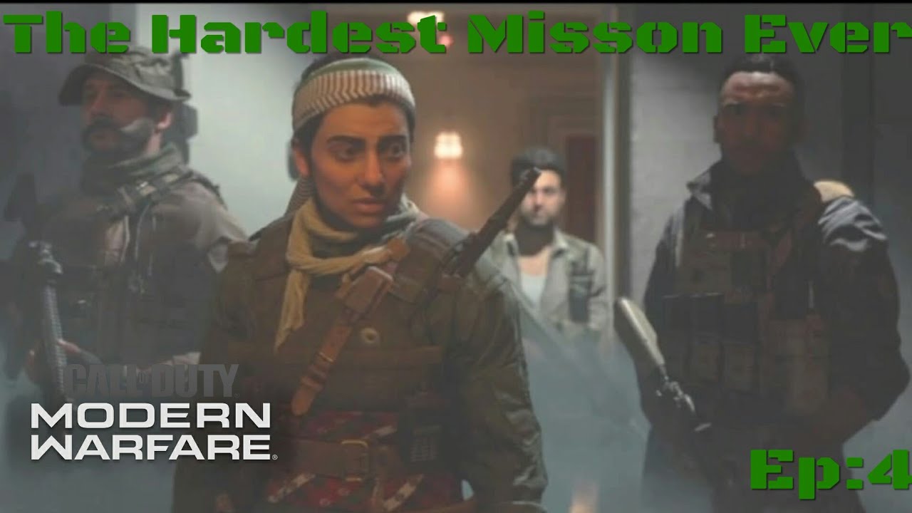 The Toughest Misson| Call Of Duty Modern Warfare Ep:4 - YouTube