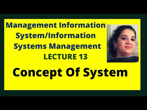 Concept Of System | Elements and Characteristics of System | System Development 1 | MIS Lecture 13
