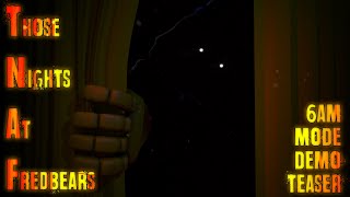 Those Nights at Fredbear's: 6am Mode Demo Teaser