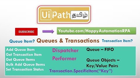 UiPath Tamil - Introduction to Queues and Transactions
