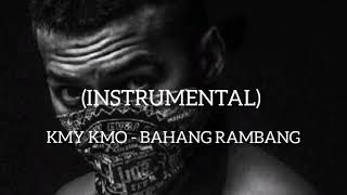 Kmy Kmo - Bahang Rambang (INSTRUMENTAL)