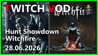 HUNT SHOWDOWN - WITCHFIRE - 28.06.2026