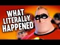 What Literally Happened in The Incredibles