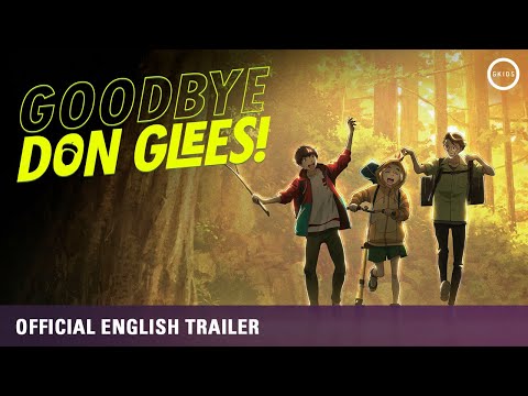 GOODBYE, DON GLEES! | Official Theatrical Announcement Trailer