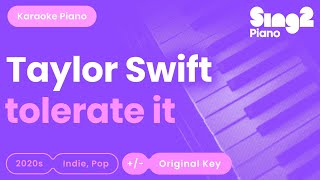 Taylor Swift - tolerate it (Karaoke Piano)