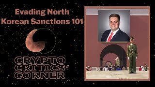 Evading North Korean Sanctions 101 - Episode 68